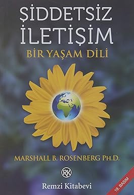 Şiddetsiz İletişim-Bir Yaşam Dili
